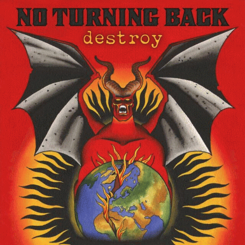 No Turning Back : Destroy